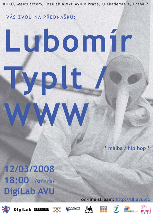 Lubomír Typlt (malba) + WWW (hip hop) / přednáška