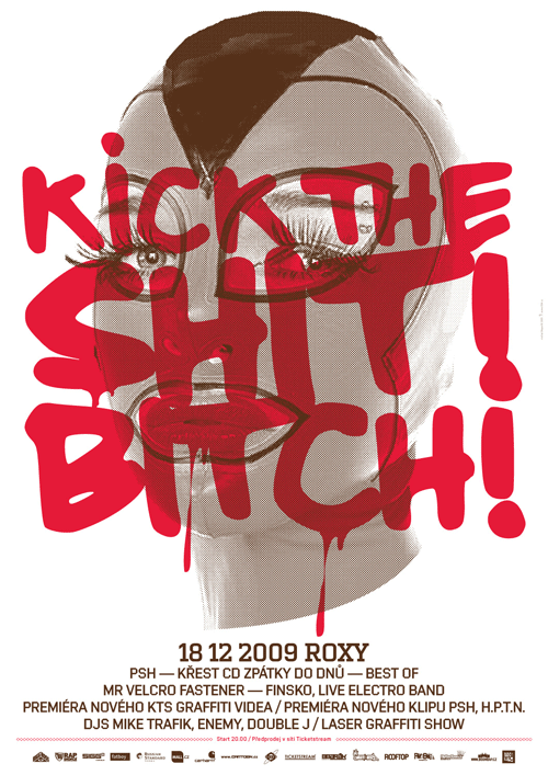 KICK THE SHIT! BITCH!