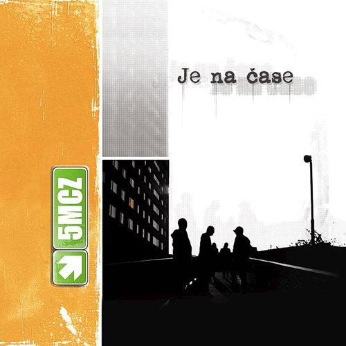 5MCZ - Je Na Čase - Front