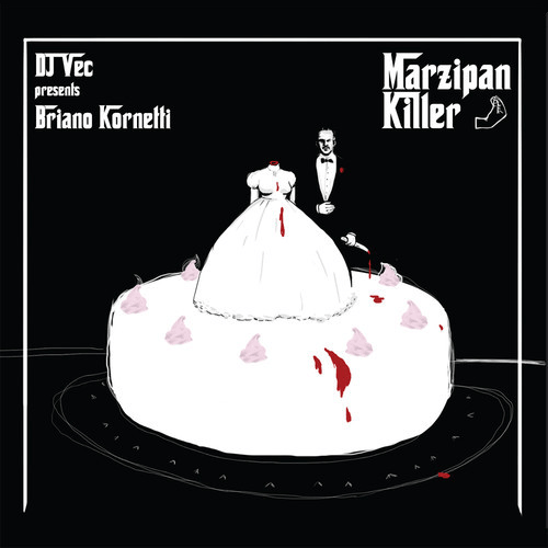 DJ Vec - Briano Kornetti - Marzipan Killer (2013)