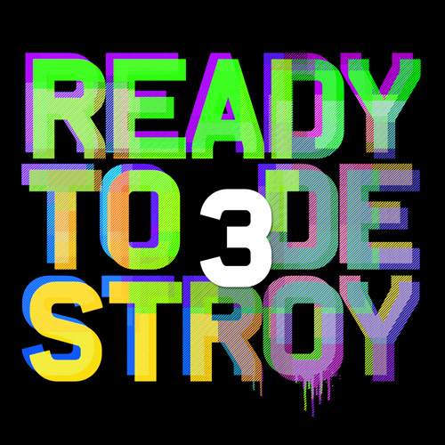 READY TO DESTROY 3 - Soundtrack
