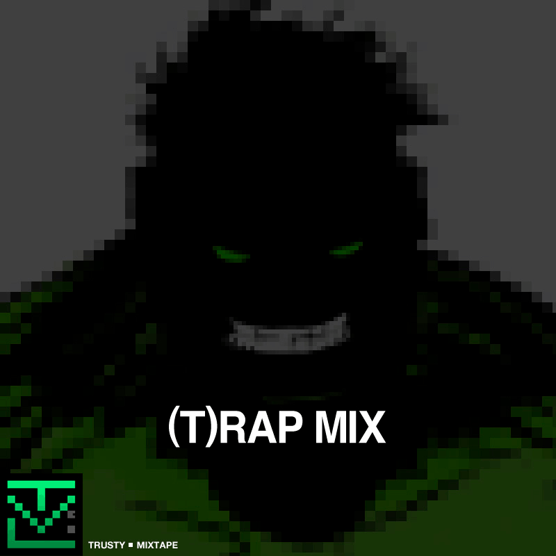 DJ Trusty - (T)Rap Mix vol. 1 (2013)