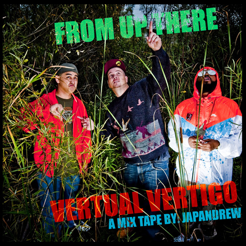 Vertual Vertigo - From Up There [DJ Japandrew mixtape] (2010) - cover